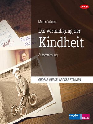 cover image of Die Verteidigung der Kindheit (Autorenlesung)